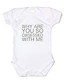 バッフル" Why are you so obsessed with me "ブラックテキスト、ホワイトOnesie カラー: ホワイト
