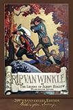 Rip Van Winkle and The Legend of Sleepy Hollow: Illustrated 200th Anniversary Edition
