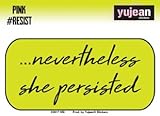 Pink #Resist Nevertheless She Persisted Gay Pride, LGBT, Officially Licensed Original Artwork, 2.10"