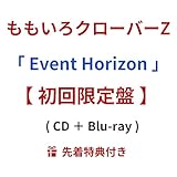 【 初回限定盤 】 ももいろクローバーZ / 23st シングル 「 Event Horizon 」 【 Blu-ray 】