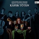 Kafer toten - Lieder Cycle by Alexander Maria Wagner (b. 1995) - Special Edition Vinyl [Analog]