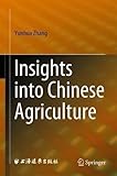Insights into Chinese Agriculture