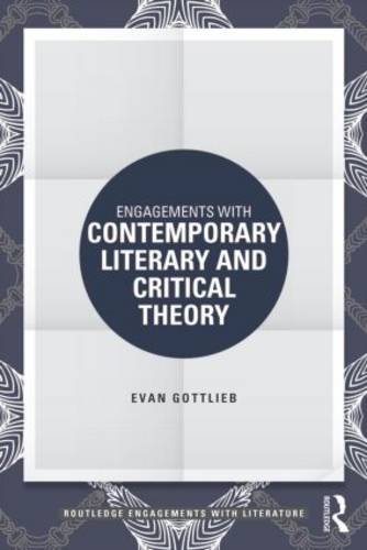 Engagements with Contemporary Literary and Critical Theory (Routledge Engagements with Literature)の表紙