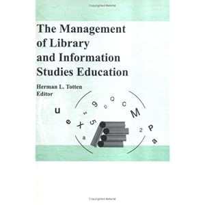 The Management of Library and Information Studies Education