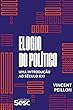 Elogio do político