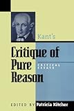 Kant's Critique of Pure Reason: Critical Essays (Critical Essays on the Classics)