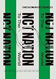 NCT STADIUM LIVE 'NCT NATION : To The World-in JAPAN'(Blu-ray Disc2枚組(スマプラ対応)) (通常盤)[Blu-ray]