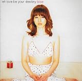 let love be your destiny