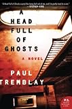 A Head Full of Ghosts: A Novel