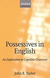Possessives in English: An Exploration in Cognitive Grammar