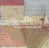 Plastic Mutations - The Electronic Tribute to Radiohead