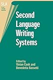 Second Language Writing Systems (SECOND LANGUAGE ACQUISITION)