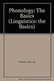 Phonology: The Basics (Linguistics: The Basics)