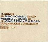 WONDERFUL WORLD �`SINGLE REMIXES & MORE�`