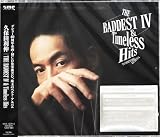 【外付け特典あり】THE BADDEST Ⅳ＆Timeless Hits (初回生産限定盤A) (2CD+Blu-ray) (オリジナルA5クリアファイル付)