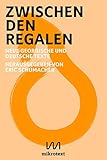 Zwischen den Regalen: Neue georgische und deutsche Texte