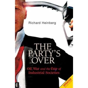 Party's Over: Oil, War and the Fate of Industrial Societies