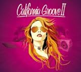 California Groove 2: Rhino 4 CD Box