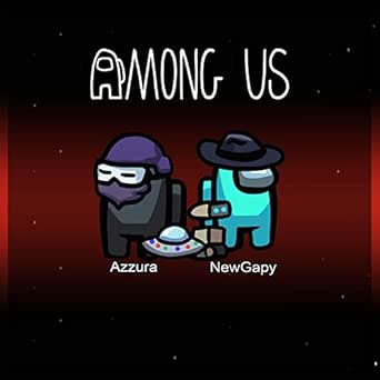 Amazon Music Azzura Newgapyのamong Us Amazon Co Jp