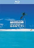 virtual trip MUSIC EDITION ISLANDS with GONTITI�yBlu-ray�z