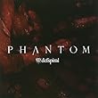 『PHANTOM』 (TYPE-B)