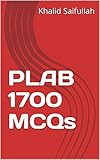 PLAB 1700 MCQs (English Edition)