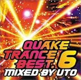 QUAKE TRANCE BEST.6