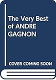 The Very Best of ANDRE GAGNON