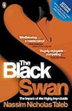 The Black Swan: The Impact of the Highly Improbable