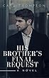 HIS BROTHER'S FINAL REQUEST (English Edition)