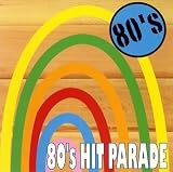 80’S HIT PARADE VOL.1