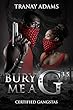 Bury Me A G 3.5: Certified Gangstas (English Edition)