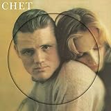 CHET [LP] (PICTURE DISC) [Analog]