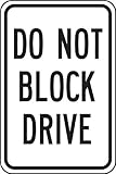 Accuform Signs FRP257RA Engineer-Grade Reflective Aluminum Parking Sign Legend DO NOT BLOCK DRIVE 18