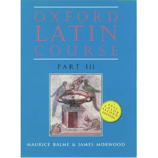 Amazon | Oxford, Latin Course (Oxford Latin Course) | Balme