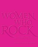 Women Who Rock-Free Preview: Bessie to Beyonce. Girl Groups to Riot Grrrl. (English Edition)
