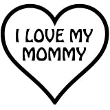 I Heart My Mommy、カラー、複数のサイズのハート、ビニール車デカール、複数の色 20-by-20 inches ホワイト MOMMY 'W20'