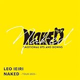 【Amazon.co.jp限定】NAKED 〜TOUR 2023〜 [CD] - 家入レオ [通常盤] (Amazon.co.jp限定特典 : ポストカード~G~ 付)