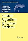 Scalable Algorithms for Contact Problems (Advances in Mechanics and Mathematics)