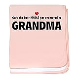 CafePress – のみThe Best MomsプロモートGet to GrandmaベビーBL – スーパーソフトベビー毛布、新生児おくるみ ピンク 06712011646832E
