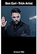 Ben Earl: Trick Artist [DVD] [Import]