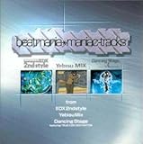 beatmania maniac-tracks from �UDX2ndstyle,Yebisu MIX,Dancing Stage featuring TRUE KiSS DESTiNATiON