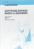Software-Defined Radio for Engineers