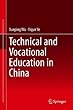 Technical and Vocational Education in China