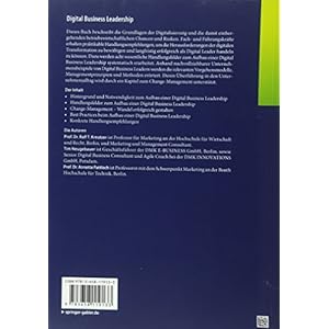 Digital Business Leadership: Digitale Transformation – Geschaeftsmodell-Innovation – agile Organisation – Change-Management