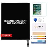 SRJTEK For iPad Mini 2/3 A1489 A1490 A1491 A1599 A1560 A1600 液晶パネルを交換、タブレットpc 液晶パネルのみ（タッチパネルを含まない）適用LCDディスプレイスクリーン ，ツールキット+保護フィルム