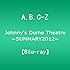 Johnny’s Dome Theatre～SUMMARY2012～ A.B.C-Z（Blu-ray）