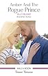 Amber And The Rogue Prince (The Royals of Vallemont)