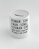 お金ボックスwithスーパーマン: Single、バットマン:シングル,スパイダーマン: Single Nobody Loves Superheros that 's Why I Am Single