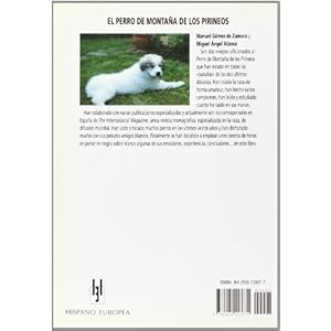 El Perro De Montana De Los Pirineos/ Pyrenean Mountain Dog